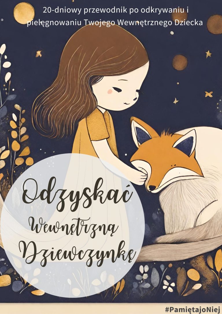 Odzyskać Wewnętrzną Dziewczynkę. Przewodnik